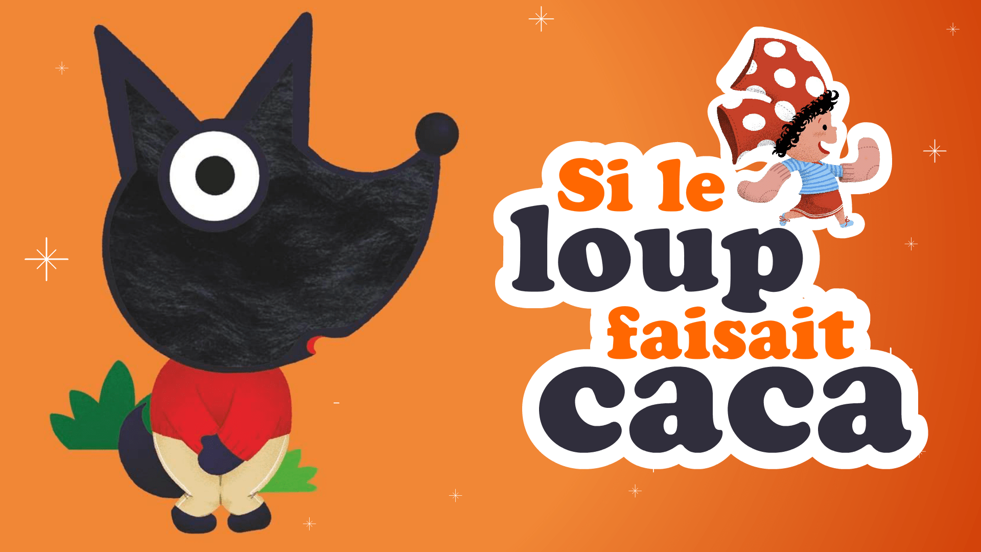 Si le loup faisait caca comptine pour bébé avec paroles en français